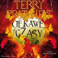 Ciekawe czasy - Terry Pratchett - audiobook