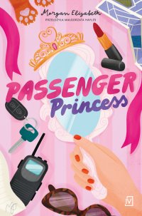 Passenger Princess - Morgan Elizabeth - ebook