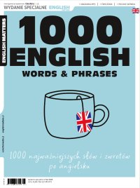 English Matters 1000 English Words & Phrases - Opracowanie zbiorowe - eprasa
