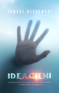 Idea Cieni - Tomasz Cechowski - ebook