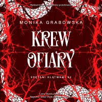 Krew ofiary - Monika Grabowska - audiobook