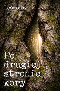 Po drugiej stronie kory - Leśnołaz Leśnołazowy - ebook