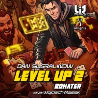 Level Up. Część 2. Bohater - Dan Sugralinow - audiobook