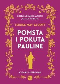 Pomsta i pokuta Pauline - Louisa May Alcott - ebook