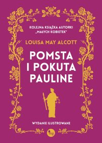 Pomsta i pokuta Pauline - Louisa May Alcott - ebook