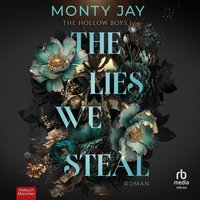 The Lies we steal - Monty Jay - audiobook