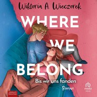 Where We Belong - Wiktoria Wieczorek - audiobook