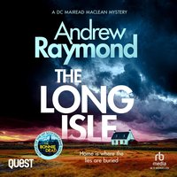 The Long Isle - Andrew Raymond - audiobook