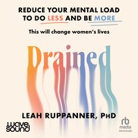 Drained - Leah Ruppanner - audiobook