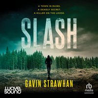 Slash - Gavin Strawhan - audiobook
