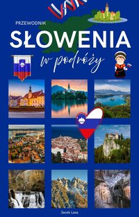 Słowenia w podróży - Jacek Lasa - ebook