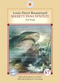Sekrety pana Syntezy Część 2 - Louis-Henri Boussenard - ebook