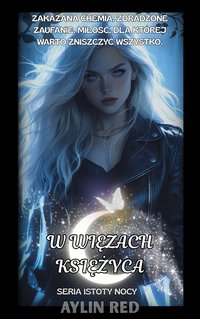 W Więzach Księżyca - Aylin Red - ebook