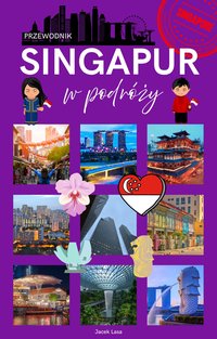 Singapur w podróży - Jacek Lasa - ebook