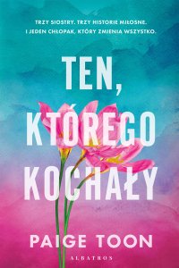 Ten, którego kochały - Paige Toon - ebook