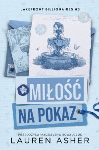 Miłość na pokaz - Lauren Asher - ebook