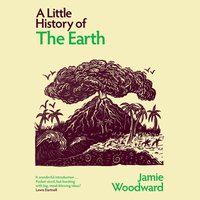 Little History of the Earth - Jamie Woodward - audiobook