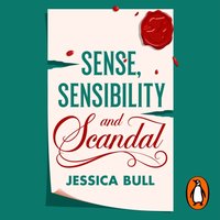 Sense, Sensibility and Scandal - Jessica Bull - audiobook