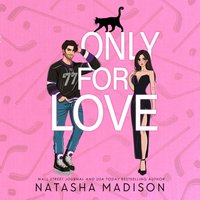 Only for Love - Natasha Madison - audiobook