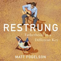 Restrung - Matt Fogelson - audiobook