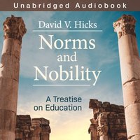 Norms and Nobility - Hicks David V. Hicks - audiobook