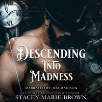 Descending into Madness - Stacey Marie Brown - audiobook