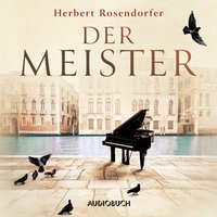 Der Meister - Herbert Rosendorfer - audiobook