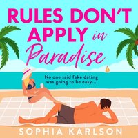 Rules Don't Apply in Paradise - Sophia Karlson - audiobook