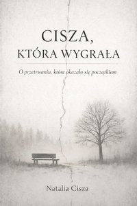 Cisza, która wygrała - Natalia Cisza - ebook
