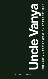 Uncle Vanya [DRM] - Anton Chekhov - ebook