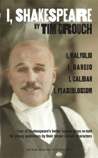 I, Shakespeare [DRM] - Tim Crouch - ebook