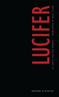 Lucifer [DRM] - Joost van den Vondel - ebook