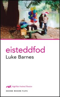Eisteddfod [DRM] - Luke Barnes - ebook