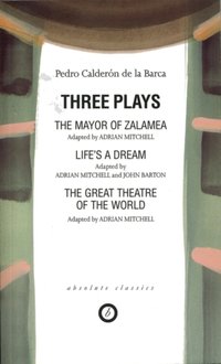 Calderon: Three Plays [DRM] - John Barton - ebook