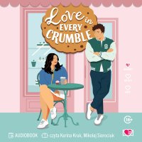 Love in Every Crumble - Marcelina Bobeł - audiobook