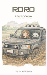 Roro i terenówka - Jagoda Matykowska - ebook