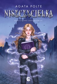 Niszczycielka - Agata Polte - ebook