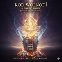KOD WOLNOŚCI: 14 DNI DO RDZENIA - Aleksandra Adamus - ebook