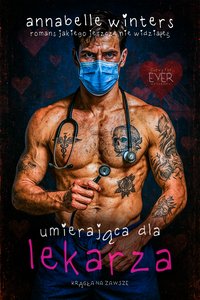 Umierająca Dla Lekarza - Annabelle Winters - ebook