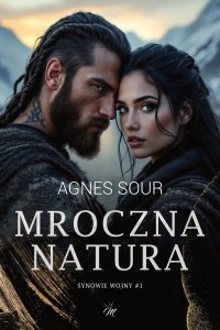Mroczna natura - Agnes Sour - ebook