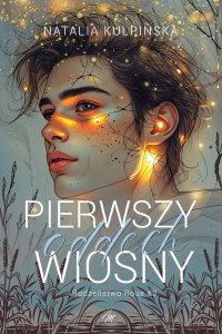 Pierwszy oddech wiosny - Natalia Kulpińska - ebook