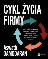 Cykl życia firmy - Aswath Damodaran - ebook