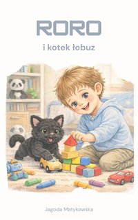 Roro i kotek łobuz - Jagoda Matykowska - ebook