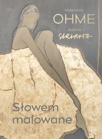 Słowem malowane - Małgorzata Ohme - ebook
