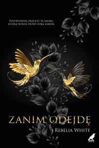 Zanim odejdę - Rebelia White - ebook