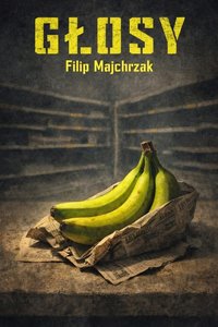 Głosy - Filip Majchrzak - ebook