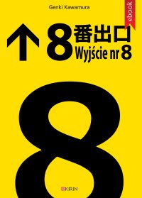 Wyjście nr 8 - Genki Kawamura - ebook