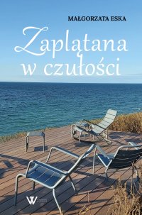 Zaplątana w czułości - Małgorzata Eska - ebook