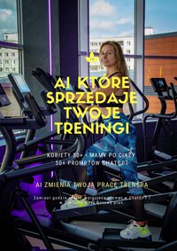 AI, które SPRZEDAŻE Twoje treningi kobietom 30+ - Eryk Czarnota - ebook