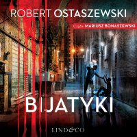Bijatyki - Robert Ostaszewski - audiobook